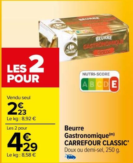 beurre gastronomique Carrefour classic