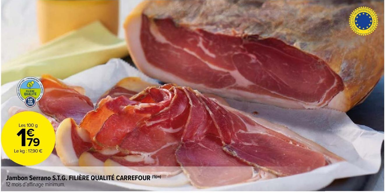 jambon serrano stg filière qualité Carrefour