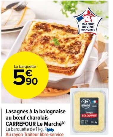 lasagne à la bolognaise au boeuf charolais Carrefour le marché
