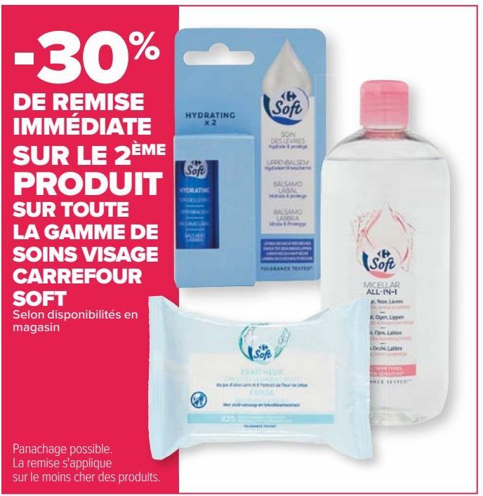  SUR TOUTE LA GAMME DE SOINS VISAGE CARREFOUR SOFT