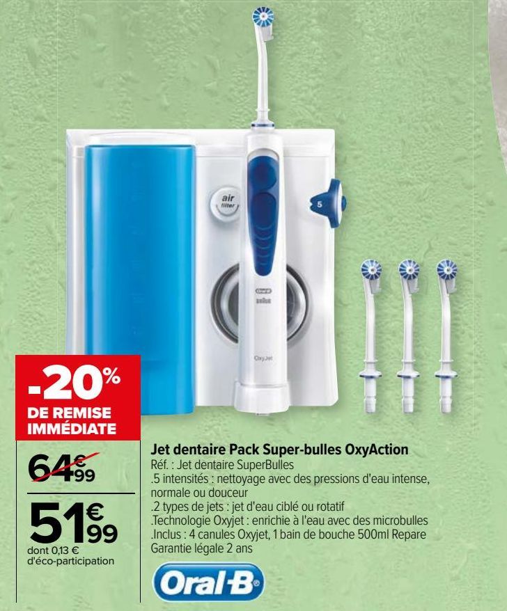 Jet dentaire Pack Super-bulles OxyAction Oral-B
