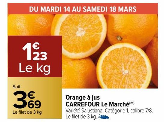 ORANGE A JUS CARREFOUR LE MARCHE