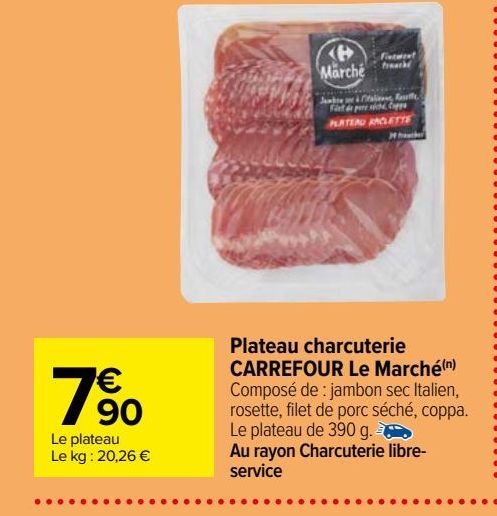 Plateau charcuterie CARREFOUR Le Marché