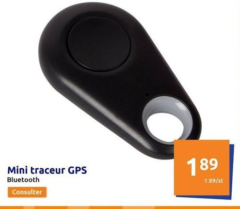 Mini traceur GPS Bluetooth  Consulter  189  1.89/st 