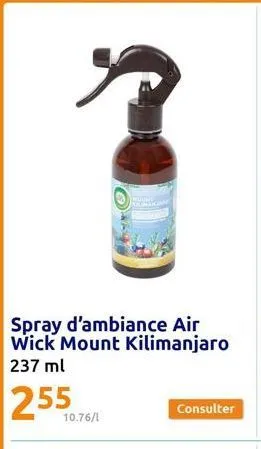 spray d'ambiance air wick mount kilimanjaro  237 ml  255  10.76/1  monume  