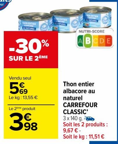 Thon entier albacore au naturel CARREFOUR CLASSIC’