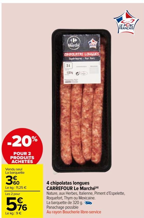 4 chipolatas longues CARREFOUR Le Marché