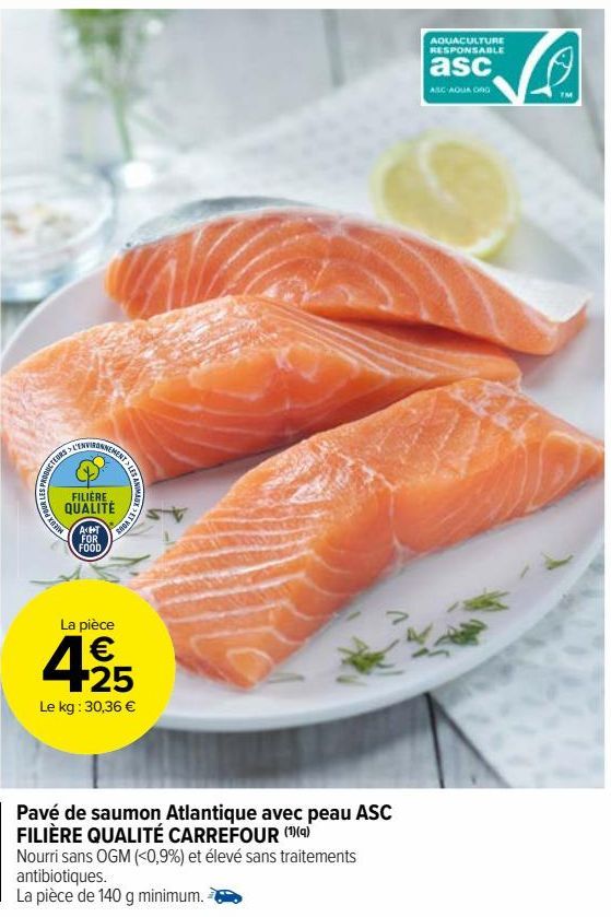 Pavé de saumon Atlantique avec peau ASC FILIÈRE QUALITÉ CARREFOUR 