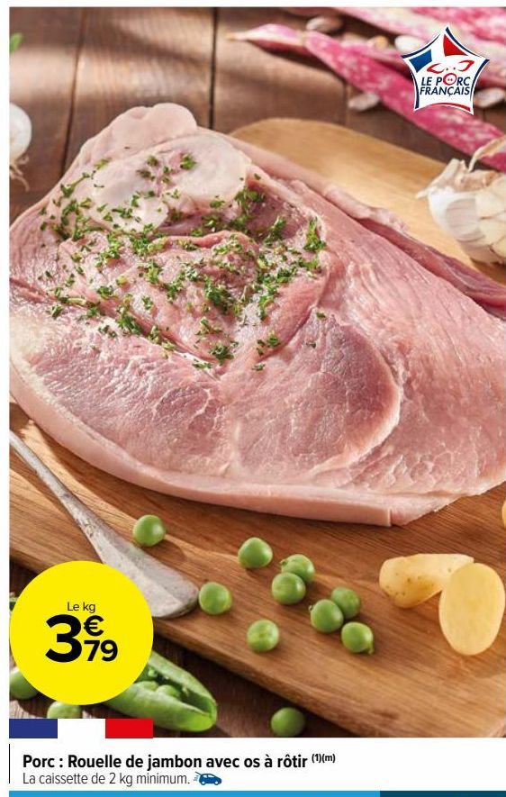 Porc : Rouelle de jambon avec os à rôtir 