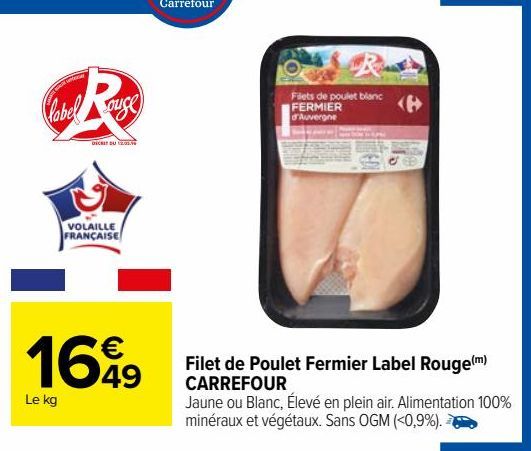 Filet de Poulet Fermier Label Rouge CARREFOUR