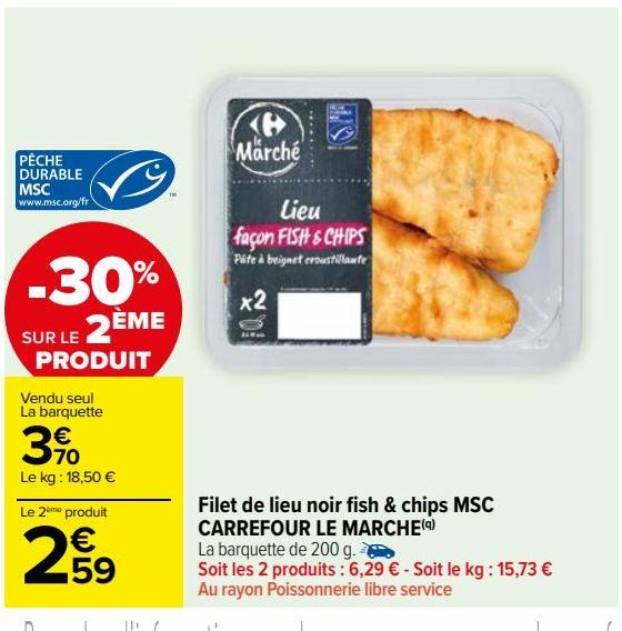 Filet de lieu noir fish & chips MSC CARREFOUR LE MARCHE