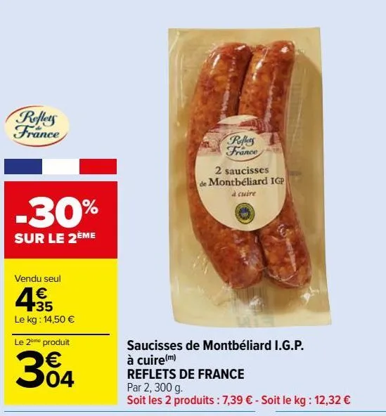 saucisses de montbéliard i.g.p. à cuire reflets de france