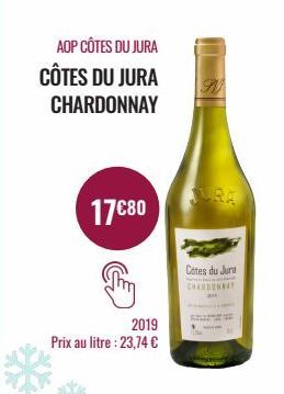 AOP CÔTES DU JURA CÔTES DU JURA  CHARDONNAY  17€80  2019  Prix au litre : 23,74 €  Cotes du Juru CHARDONNAY 