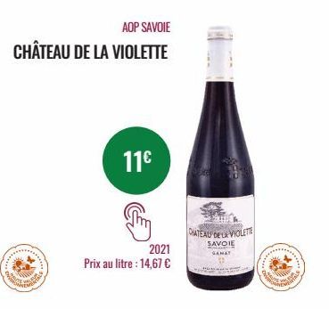 ******  NEMEN  Mu  AOP SAVOIE  CHÂTEAU DE LA VIOLETTE  11€  Try  2021 Prix au litre : 14,67 €  CHATEAU DE LA VIOLETTE  SAVOIE GAMAT  NEWERTEN  10% 