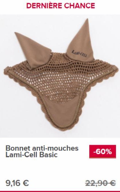 DERNIÈRE CHANCE  LAMI-CELL  Bonnet anti-mouches Lami-Cell Basic  9,16 €  -60%  22,90 € 