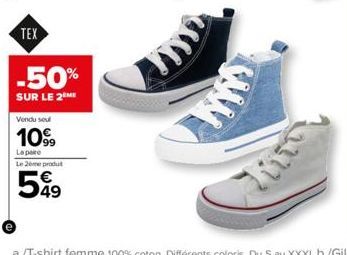 TEX  -50%  SUR LE 2 ME  Vendu soul  1099  Lapare  Le 2eme produt  549  Thi 