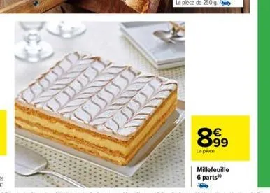 899  la piece  millefeuille 6 parts 