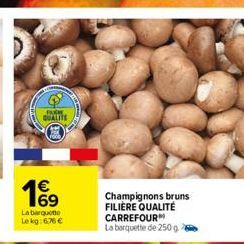 champignons Carrefour