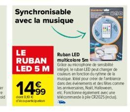 Synchronisable avec la musique  14.99  dont 0,10 € d'éco-participation  and  BM  LE  Ruban LED  RUBAN multicolore 5m LED 5 Mintégré, le ruban LED peut changer de  Grâce au microphone de sensibilité  c