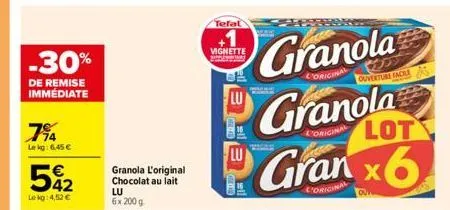 -30%  de remise immédiate  794  le kg: 6.45€  542  le kg: 4,52 €  granola l'original chocolat au lait  lu  6x 200 g  tefal  vignette  s  lu  lu  granola  original  granola  l'original  ouverture facil