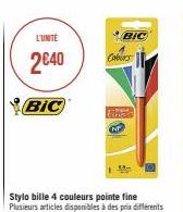 L'UNITE  2640  BIC  Stylo bille 4 couleurs pointe fine  Plusieurs articles disponibles à des prix différents  BIC Coburs  Canal 