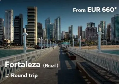 fortaleza (brazil) round trip  from eur 660* 