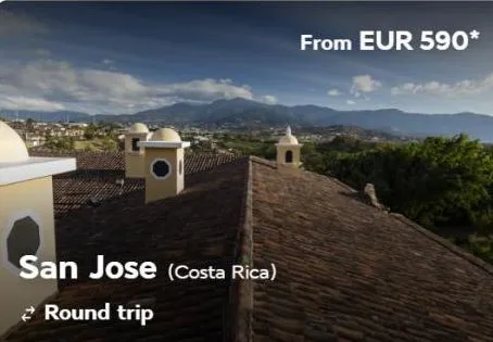 san jose (costa rica)  round trip  from eur 590* 