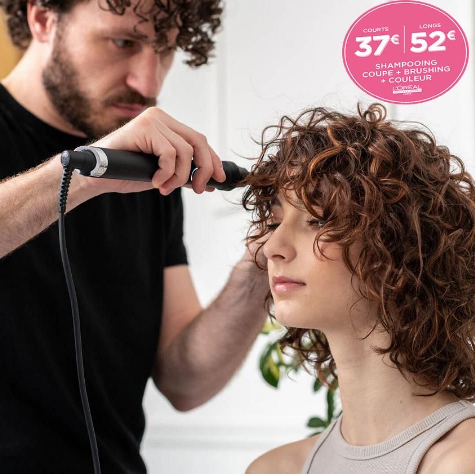 COURTS  LONGS  37€ 52€  SHAMPOOING COUPE + BRUSHING + COULEUR L'OREAL  En  
