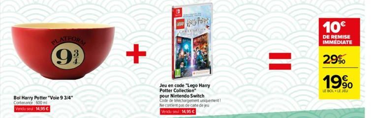 Bol Harry Potter "Voie 9 3/4" Contenance: 600 mil  Vendu seul: 14,95 €  PLATFORML  3  (9³)  +  LEGO  e  Hats Potter  Jeu en code "Lego Harry Potter Collection"  pour Nintendo Switch Code de télécharge