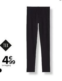 TEX  99  Legging 