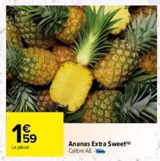 €  19⁹9  La piece  Ananas Extra Sweet Calibre AB 