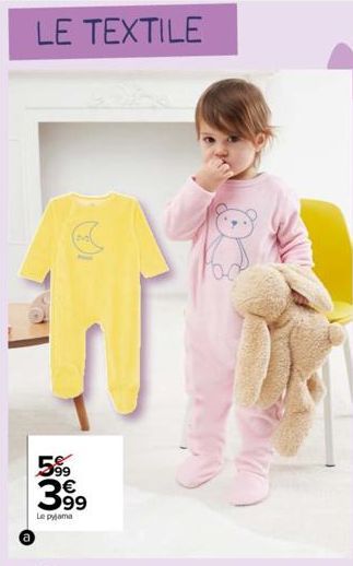 LE TEXTILE  599  399  Le pyjama 