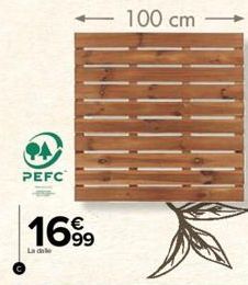 PEFC  16%  La dale  100 cm 