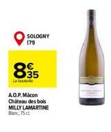 SOLOGNY (79)  895  La bou  A.O.P. Macon Chateau des bois MILLY LAMARTINE Banc, 75 cl 