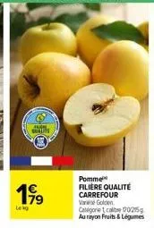 and guatuite  199  te ko  pomme filière qualité carrefour van golden catégorie 1 calibre 90215 au rayon fruits & légumes 
