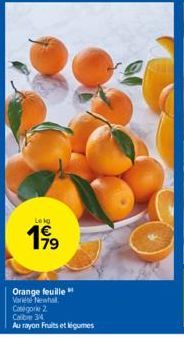 Lekg  199  Orange feuille Variete Newhal Categorie 2 