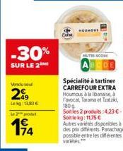 Vondusul  209  Lekg: 13,83 €  2produt  194  -30%  SUR LE 2  HOUNOUI  NUTRE-SCORE 