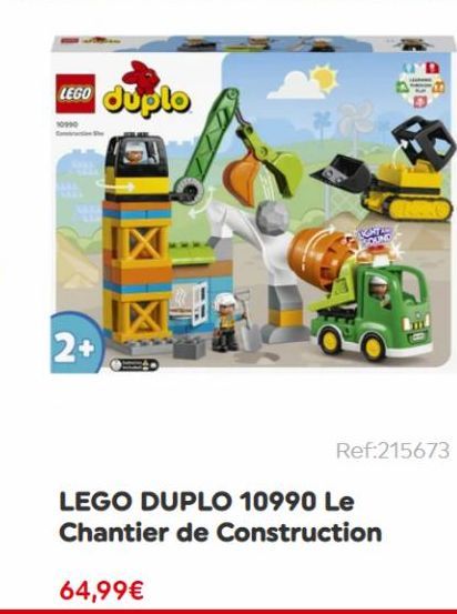 LEGO Juplo  10990  2+  X  LEGO DUPLO 10990 Le Chantier de Construction  64,99€  110  Ref:215673 