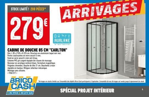 DAMPT AURLANE  CABINE DE DOUCHE 85 CM "CARLTON" Dim. L 85 x P 85 x H 225 cm. Structure en aluminium laqué noir mat. Portes coulissantes en verre securit 5 mm.  Fond en verre securit&mm vert d'eau  Col