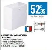 coffret de communication "essentiel  7 prises rj45, 4 prises tv 10l  1 bornier telephonique7  1 nipartiteur tnt/satelitar  f. 268 26x12.5 cm 92027635  5235  004-part 