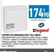 17490  do 17 déco-part  nf  legrand  coffret de communication "full média spécialement dedauneut equipé d'un coffret "drivia 2 rangles 1001 rj45, support & connecteurs rj45 cat 66 stp 1 telephone quad