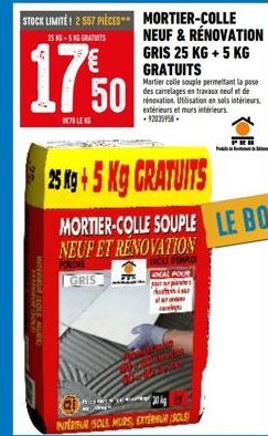 STOCK LIMITE! 2 557 PIÈCES  2585-5KGGRATUITS  1750  DE LE  D'EMPLO  DEAL FOUR  pass dutinis ar wy  20 kg  INTERIEUR SOLS MURS, EXTERNUR SOLS 