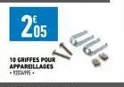 205  10 griffes pour appareillages  بلال 