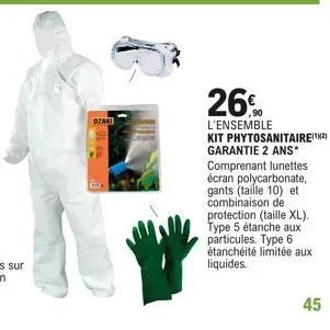 ozaki  26%  l'ensemble  kit phytosanitaire(¹²) garantie 2 ans* comprenant lunettes écran polycarbonate, gants (taille 10) et combinaison de protection (taille xl). type 5 étanche aux particules. type 