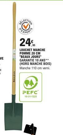 News  24€  LOUCHET MANCHE POMME 28 CM "BEAUX JOURS" GARANTIE 10 ANS** (HORS MANCHE BOIS) Manche 110 cm verni.  PEFC  10-31-1225 