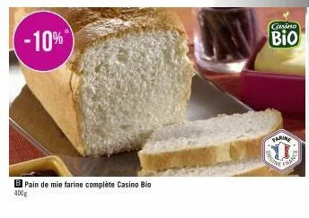 -10%  b pain de mie farine complète casino bio  400g  casino  bio  farine  wine  fran 