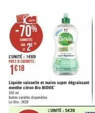 -70%  candites  2²  l'unité : 1€69 par 2 je cagnotte:  1618  autres variétés disponibles le litre: 3€38  biovie 