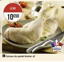 le kg  10 €50  volable française 