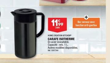 11⁹9  L'  HOME CREATION KITCHEN CARAFE ISOTHERME En acier inoxydable. Capacité: env. 1 L. Autres modèles disponibles. at 5007344  Bec verseur avec fonction anti-gouttes 