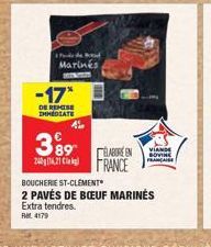 Marines  -17*  DE REMISE IMMEDIATE  389  24RANCE  BOUCHERIE ST-CLEMENT 2 PAVÉS DE BŒUF MARINES Extra tendres.  Rel. 4179  VIANDE BOVINE PRACA 